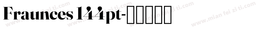 Fraunces 144pt字体转换